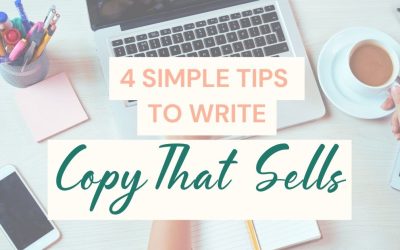 4 Simple Tips to Write Copy that Sells