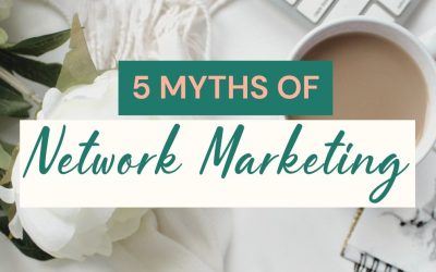 5 Myths of Network Marketing
