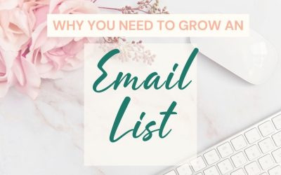 Why You Need to Grow an Email List